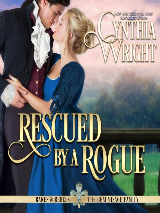 Title details for Rescued by a Rogue by Cynthia Wright - Available